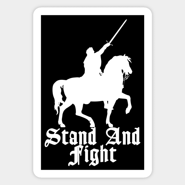 Stand and Fight Sticker by blackroserelicsshop@gmail.com